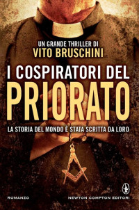 Vito Bruschini — I cospiratori del Priorato