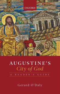 Gerard O'Daly — Augustine's City of God