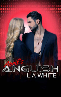 L.A White [White, L.A] — April's Anguish