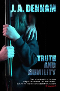 Dennam, J. A. — Truth and Humility