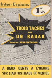 Matheson Hugh [Matheson Hugh] — Trois taches sur un radar