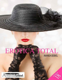 Amanda Seibiel — Erótica total
