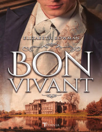 Elizabeth Bowman — Bon Vivant