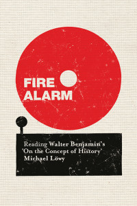 Michael Lowy — Fire Alarm