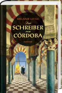 Little, Melanie — Der Schreiber von Córdoba