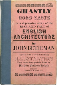 John Betjeman — Ghastly Good Taste