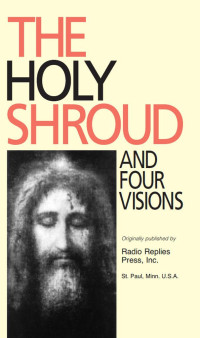 Rev. Fr. Patrick O'Connell — The Holy Shroud and Four Visions