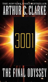 Arthur C. Clarke — 3001: The Final Odyssey