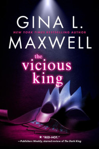 Gina L. Maxwell — The Vicious King