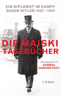 PScript5.dll Version 5.2.2 — Die Maiski-Tagebücher: Ein Diplomat im Kampf gegen Hitler, 1932-1943