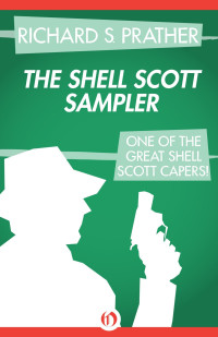 Richard S. Prather — The Shell Scott Sampler