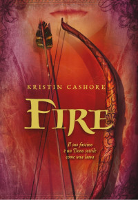 Kristin Cashore — Fire