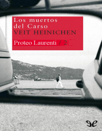 Veit Heinichen — Los Muertos Del Carso