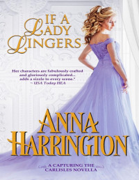 Anna Harrington [Harrington, Anna] — If A Lady Lingers