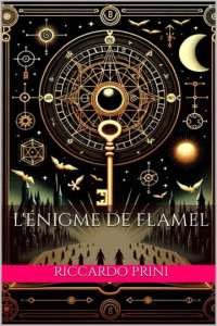 Riccardo Prini — L'énigme de Flamel