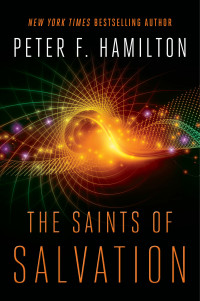 Peter F. Hamilton; — The Saints of Salvation