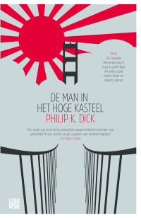 Philip K. Dick — De man in het hoge kasteel