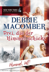Macomber, Debbie — Himmel, hilf!