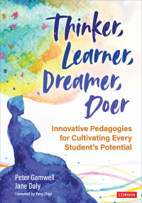 Peter Gamwell;Jane Daly; & Jane Daly — Thinker, Learner, Dreamer, Doer