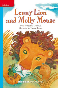 Cynthia Rothman — Lenny Lion and Molly Mouse