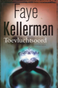 Kellerman, Faye — Decker & Lazarus 07 - Toevluchtsoord