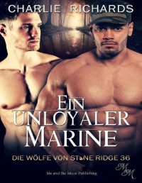 Charlie Richards — Ein unloyaler Marine