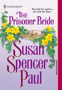 Susan Spencer Paul — The Prisoner Bride