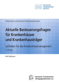 DKVG — Aktuelle Besteuerungsfragen für Krankenhäuser und Krankenhausträger