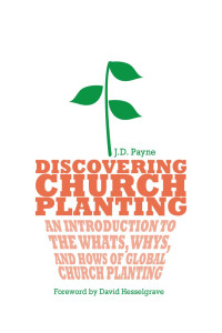 Jervis David Payne — Discovering Church Planting