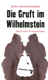 Bodo Dringenberg, Susanne Mischke — Die Gruft im Wilhelmstein