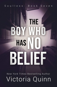 Victoria Quinn — The Boy who has no Belief