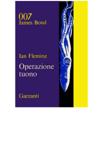 Ian Fleming — Agente 007 operazione tuono