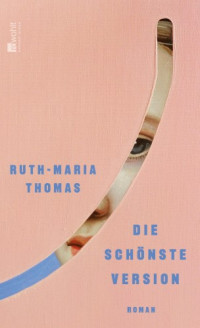 Ruth-Maria Thomas — Die schönste Version