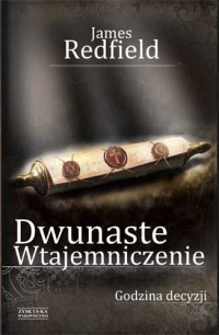 James Redfield — Dwunaste wtajemniczenie