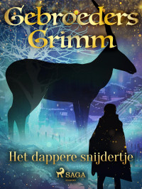 Gebroeders Grimm — Het dappere snijdertje