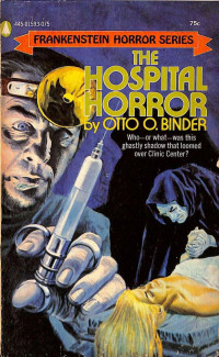 Otto Binder — The Hospital Horror (1973)
