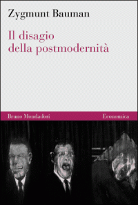 Zygmunt Bauman & Vera Verdiani — Il disagio della postmodernità (Italian Edition)