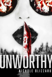 Nichole Blizzard  — Unworthy