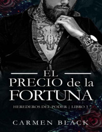 Carmen Black — El Precio de la Fortuna (Spanish Edition)