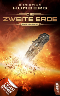 Humberg, Christian — Die zweite Erde (Sammelband)