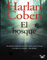 Harlan Coben — EL BOSQUE