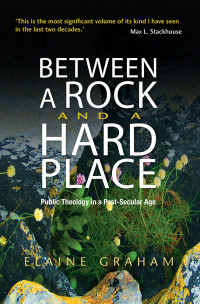 Elaine Graham; — Between a Rock and a Hard Place