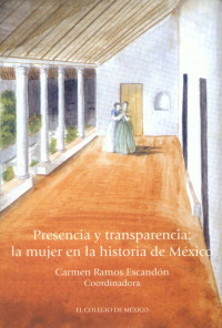 Carmen Ramos Escandón — PRESENCIA Y TRANSPARENCIA