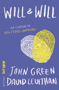 John Green & David Leuithan [Green, John & Leuithan, David] — Will & Will