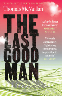 Thomas McMullan — The Last Good Man