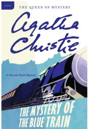 Agatha Christie — The Mystery of the Blue Train