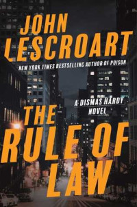 John Lescroart — The Rule of Law
