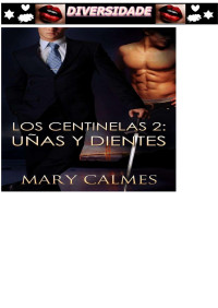 Luciane — Mary Calmes ( Os Sentinelas #2 )