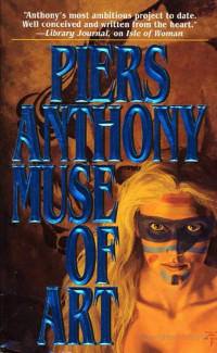 Piers Anthony — Muse of Art