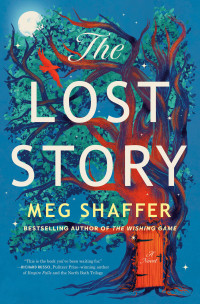 Meg Shaffer — The Lost Story: A Novel